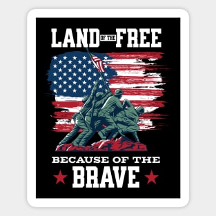 Land Of The Free Because Of The Brave Magnet